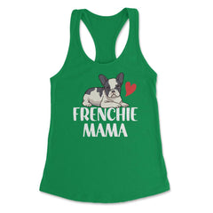 Funny Frenchie Mama Dog Lover Pet Owner French Bulldog design Women's - Kelly Green