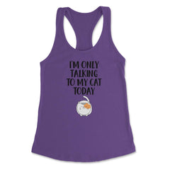 Funny Cat Lover Introvert I'm Only Talking To My Cat Today print - Purple