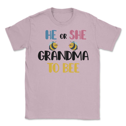 Funny He Or She Grandma To Bee Pink Or Blue Gender Reveal graphic - Light Pink