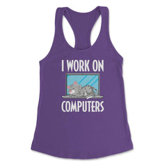 Funny Cat Owner Humor I Work On Computers Pet Parent product Women's - Purple