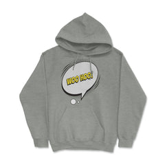 Woo Hoo with a Comic Thought Balloon Graphic print Hoodie - Grey Heather
