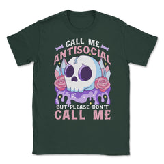Pastel Goth Call Me Antisocial But Please Don’t Call Me design Unisex - Forest Green