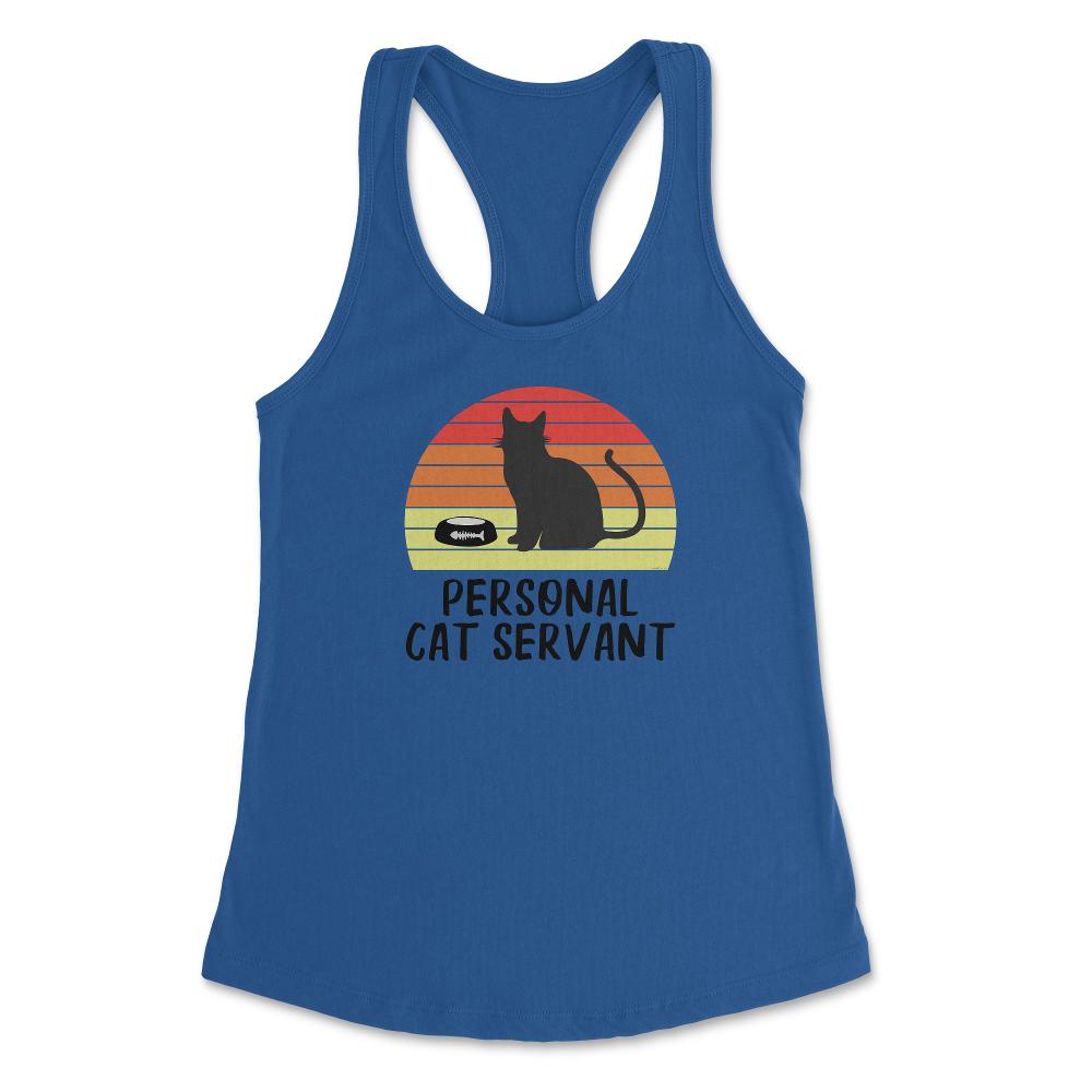 Funny Retro Vintage Cat Owner Humor Personal Cat Servant graphic - Royal