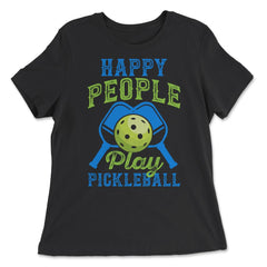 Pickleball Happy People Play Pickleball product - Women's Relaxed Tee - Black