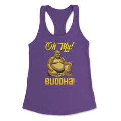Oh My! Buddha! Buddhist Lover Meditation & Mindfulness design Women's - Purple