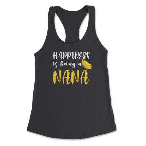 Happiness Is Being A Nana Proud Grandma Sunflower design Women's - Black