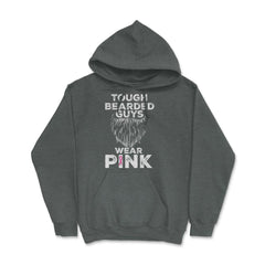Tough Bearded Guys Wear Pink Breast Cancer Awareness product Hoodie - Dark Grey Heather