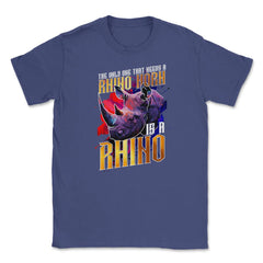 The Only One That Needs a Rhino Horn is a Rhino graphic Unisex T-Shirt - Purple