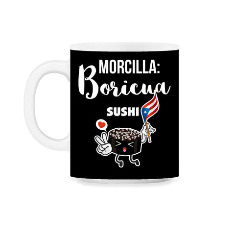 Morcilla: Boricua Sushi Funny Humor T-Shirt  11oz Mug