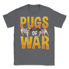 Funny Pug of War Pun Tug of War Dog design Unisex T-Shirt - Smoke Grey