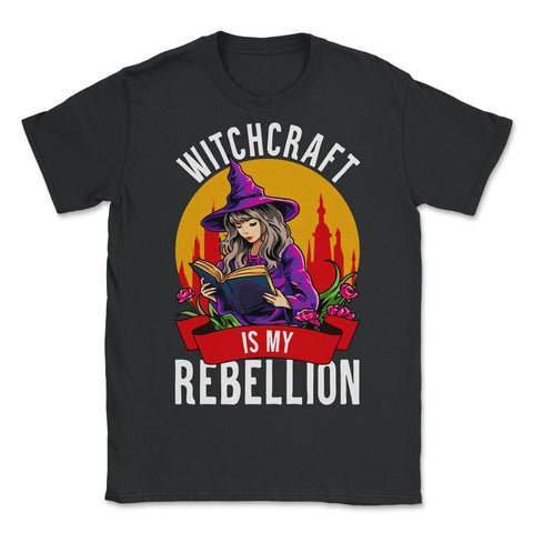 Anime Witch Witchcraft Is My Rebellion Graphic design - Unisex T-Shirt - Black