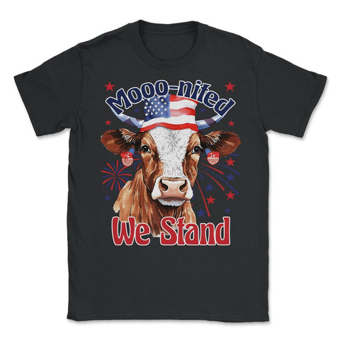4th of July Mooo-nited We Stand Funny Patriotic Cow USA design - Unisex T-Shirt - Black