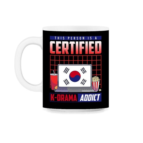 This Person Is A Certified K-Drama Addict Korean Drama Fan print 11oz