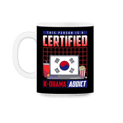 This Person Is A Certified K-Drama Addict Korean Drama Fan print 11oz
