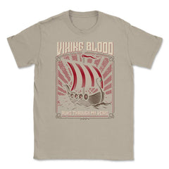 Viking Blood Runs through my Veins Viking Lovers Design design Unisex - Cream