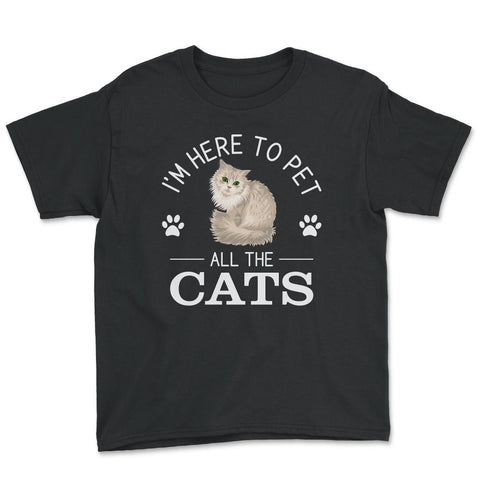 Funny I'm Here To Pet All The Cats Cute Cat Lover Pet Owner graphic - Black