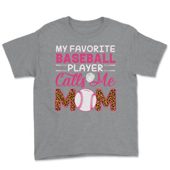 My Favorite Baseball Player Calls Me Mom Mama Mom Leopard print Youth - Grey Heather