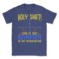 Holy Shift Look at the Asymptote Math Funny Holy Shift Math graphic - Purple