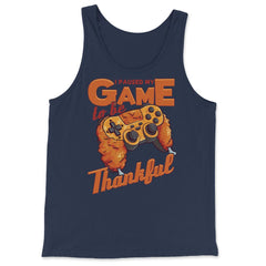 I Paused My Game to be Thankful Video Gamer Thanksgiving design - Tank Top - Navy
