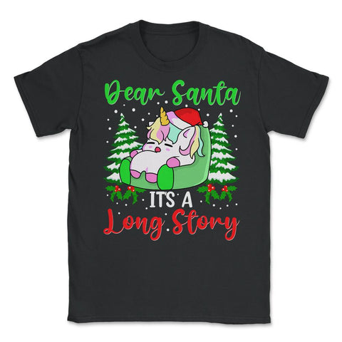 Dear Santa, It's a Long Story Hilarious Tired Kawaii Unicorn print - Black