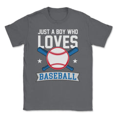 Funny Just A Boy Who Loves Baseball Pitcher Catcher Batter design - Smoke Grey
