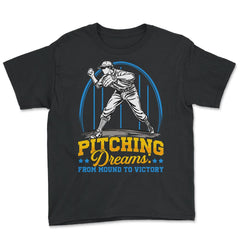 Pitchers Pitching Dreams from Mound to Victory graphic - Youth Tee - Black