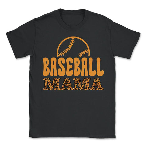 Baseball Mama Mom Leopard Print Letters Sports Funny graphic - Unisex T-Shirt - Black
