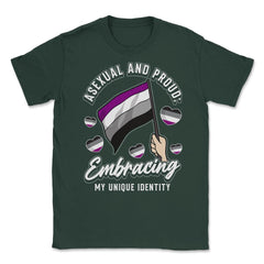 Asexual and Proud: Embracing My Unique Identity design Unisex T-Shirt - Forest Green