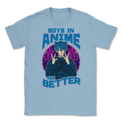 Boys In Anime Are Better Japanese Senpai Boyfriend graphic Unisex