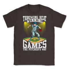 Pitchers Throwing Heat-Winning Games the Pitcher’s Way product Unisex - Brown
