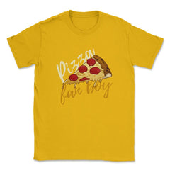 Pizza Fanboy Funny Pizza Humor Gift product Unisex T-Shirt - Gold