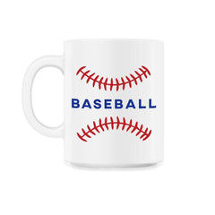 Baseball Lover Sporty Baseball Red Stitches Players Coach product - 11oz Mug - White