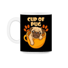 Pug Cup of Pup Cute Funny Puppy print 11oz Mug