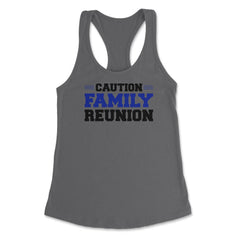 Funny Caution Family Reunion Family Gathering Get-Together print - Dark Grey