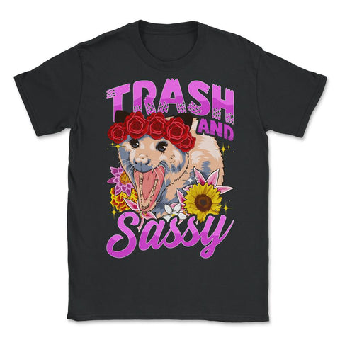 Trash & Sassy Funny Possum Lover Trash Animal Possum Pun product - Unisex T-Shirt - Black