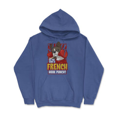 French Bulldog Boxing Do You Want a French Hook Punch? print Hoodie - Royal Blue