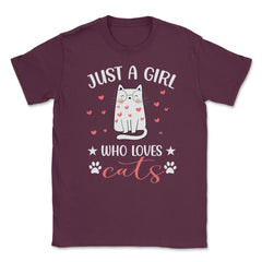 Funny Cute Cat Wearing Eyeglasses Just A Girl Who Loves Cats product - Maroon
