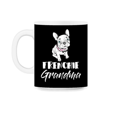 Funny Frenchie Grandma French Bulldog Dog Lover Pet Owner product - Black on White