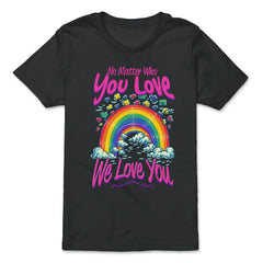 No Matter Who You Love We Love You LGBT Parents Pride product - Premium Youth Tee - Black
