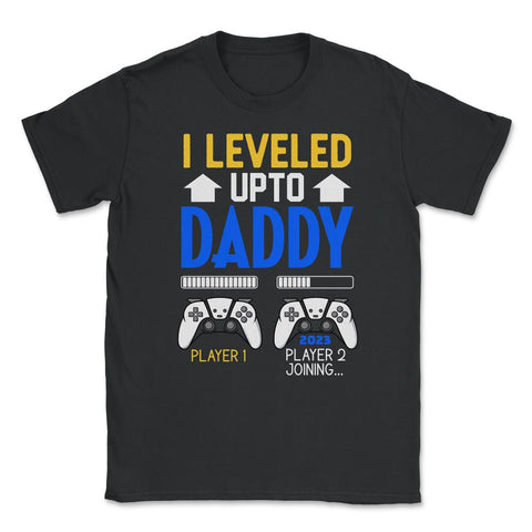 Funny Dad Leveled Up to Daddy Gamer Soon To Be Daddy graphic Unisex - Black