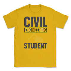 Civil Engineering Student Future Civil Engineer Career graphic Unisex - Gold