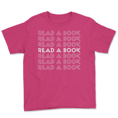 Funny Read A Book Librarian Bookworm Reading Lover print Youth Tee - Heliconia