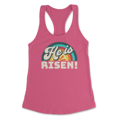 He is Risen! Christian Retro Vintage 70’s Aesthetic graphic Women's - Hot Pink