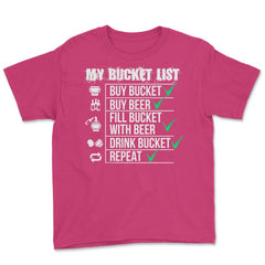 #My Bucket List Beer Funny Beer Drinking Bucket product Youth Tee - Heliconia