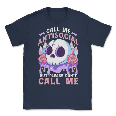 Pastel Goth Call Me Antisocial But Please Don’t Call Me design Unisex - Navy