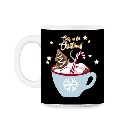 Cozy up for Christmas! Funny Humor T-Shirt Tee Gift 11oz Mug