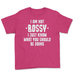 Funny I Am Not Bossy I Know What You Should Be Doing Sarcasm product - Heliconia