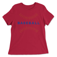 Baseball Lover Sporty Baseball Red Stitches Players Coach product - Women's Relaxed Tee - Red