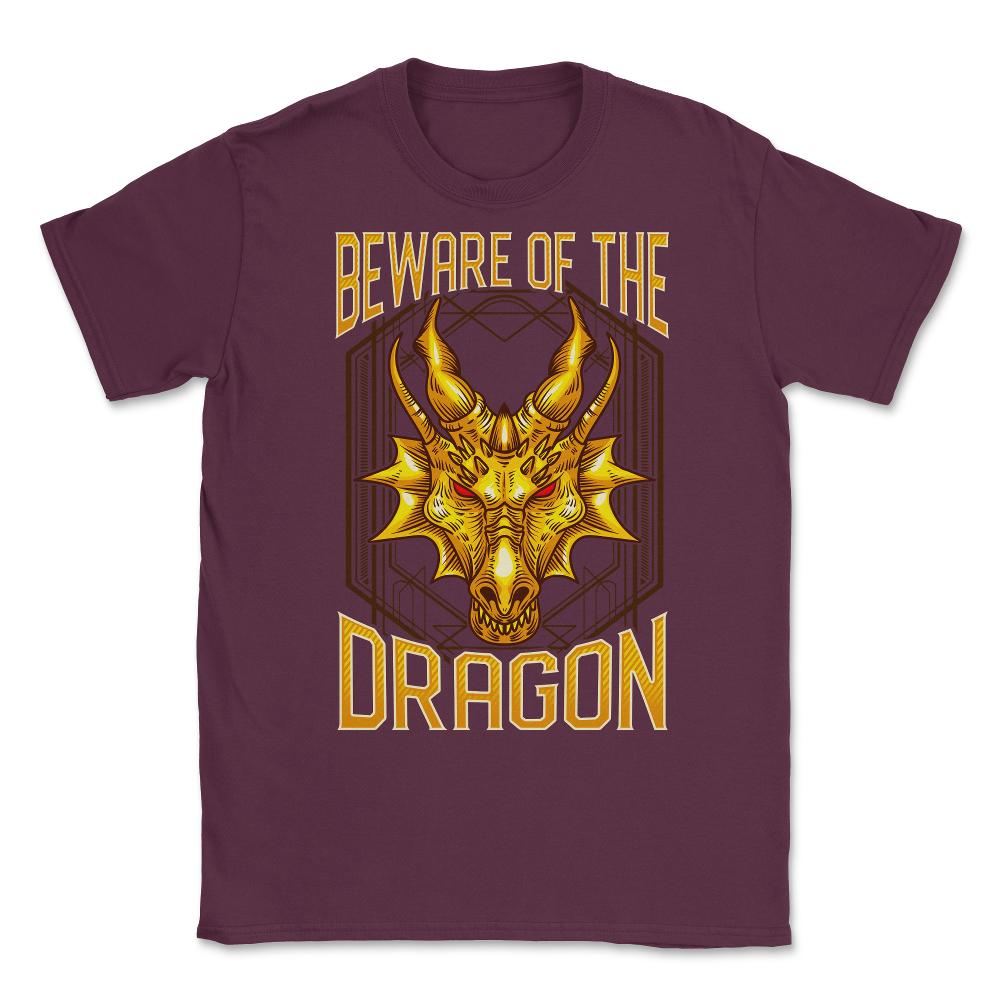 Beware of The Dragon Fantasy Art product Unisex T-Shirt - Maroon