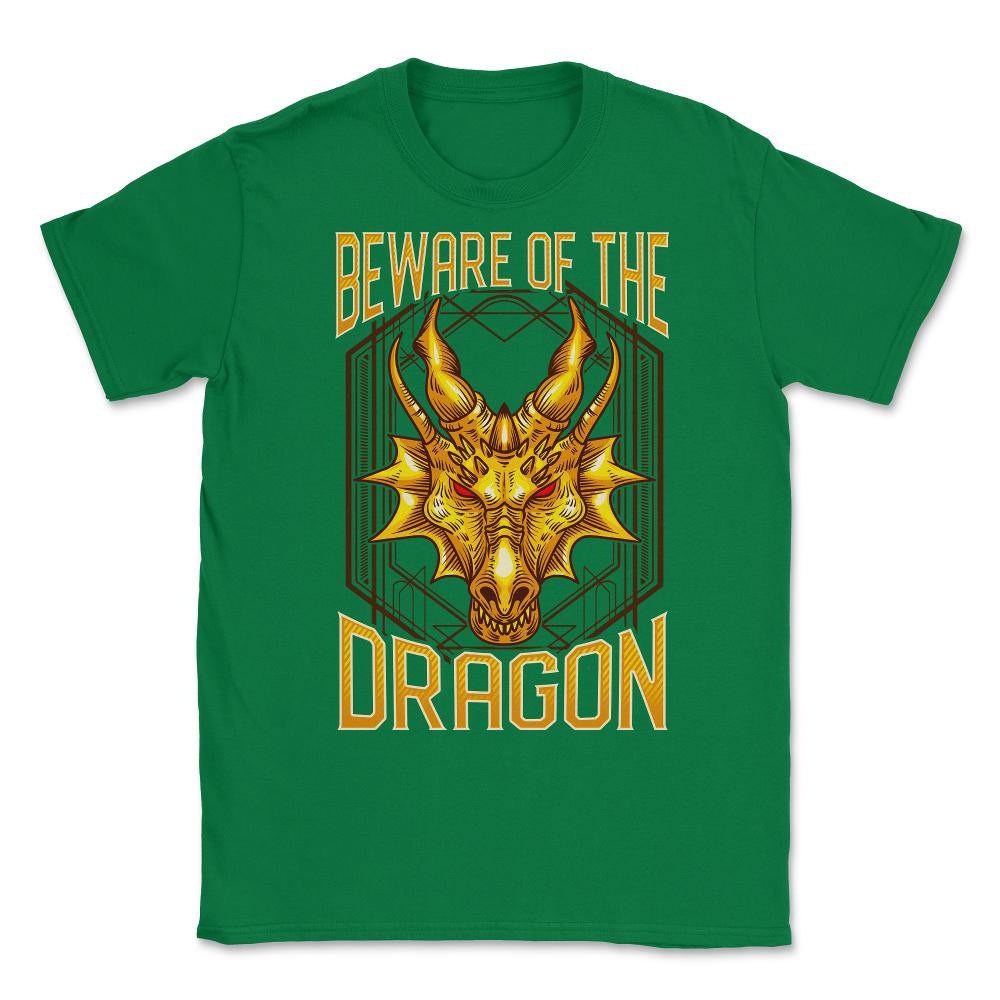 Beware of The Dragon Fantasy Art product Unisex T-Shirt - Green
